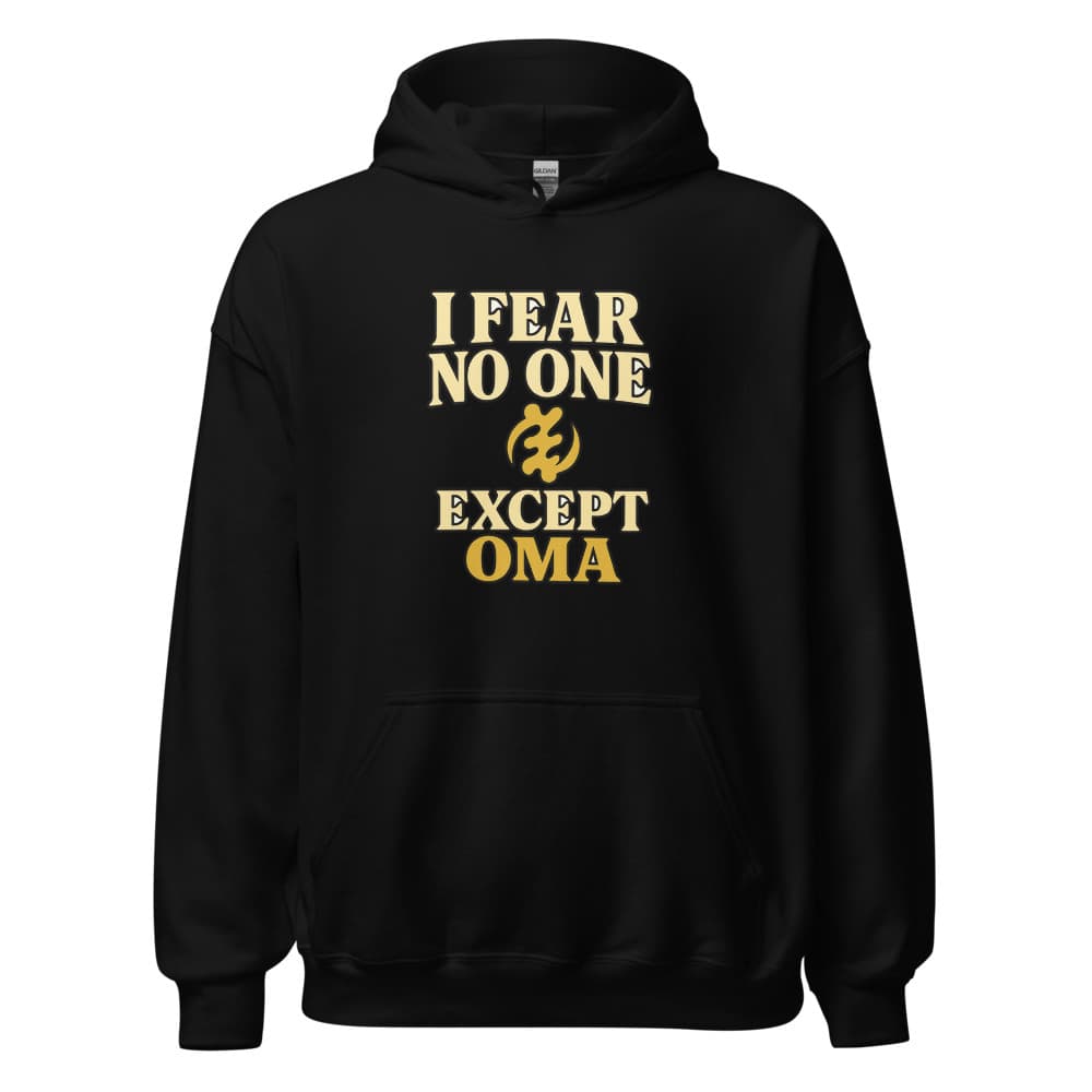 Fear No One (Except Oma) Heavyweight Hoodie